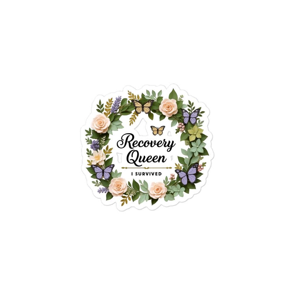 Recovery Queen Butterfly Sticker: Addiction, Cancer, Trauma Support