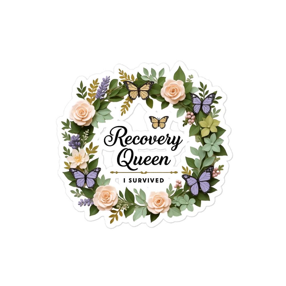 Recovery Queen Butterfly Sticker: Addiction, Cancer, Trauma Support
