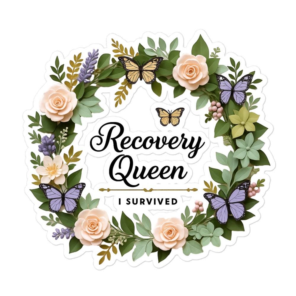 Recovery Queen Butterfly Sticker: Addiction, Cancer, Trauma Support