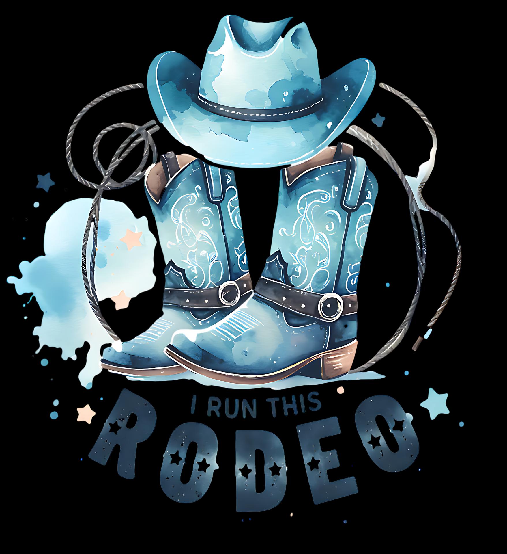 I Run This Rodeo T-Shirt Design: Cowboy Hat & Boots (Digital Download)