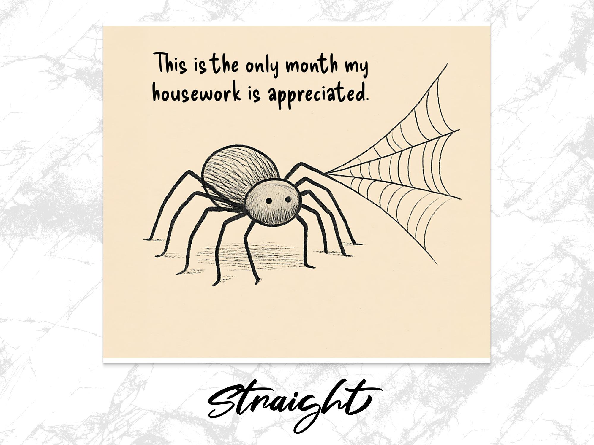 Funny Spider Halloween Tumbler Wrap: Housework Appreciated PNG (Digital Download)