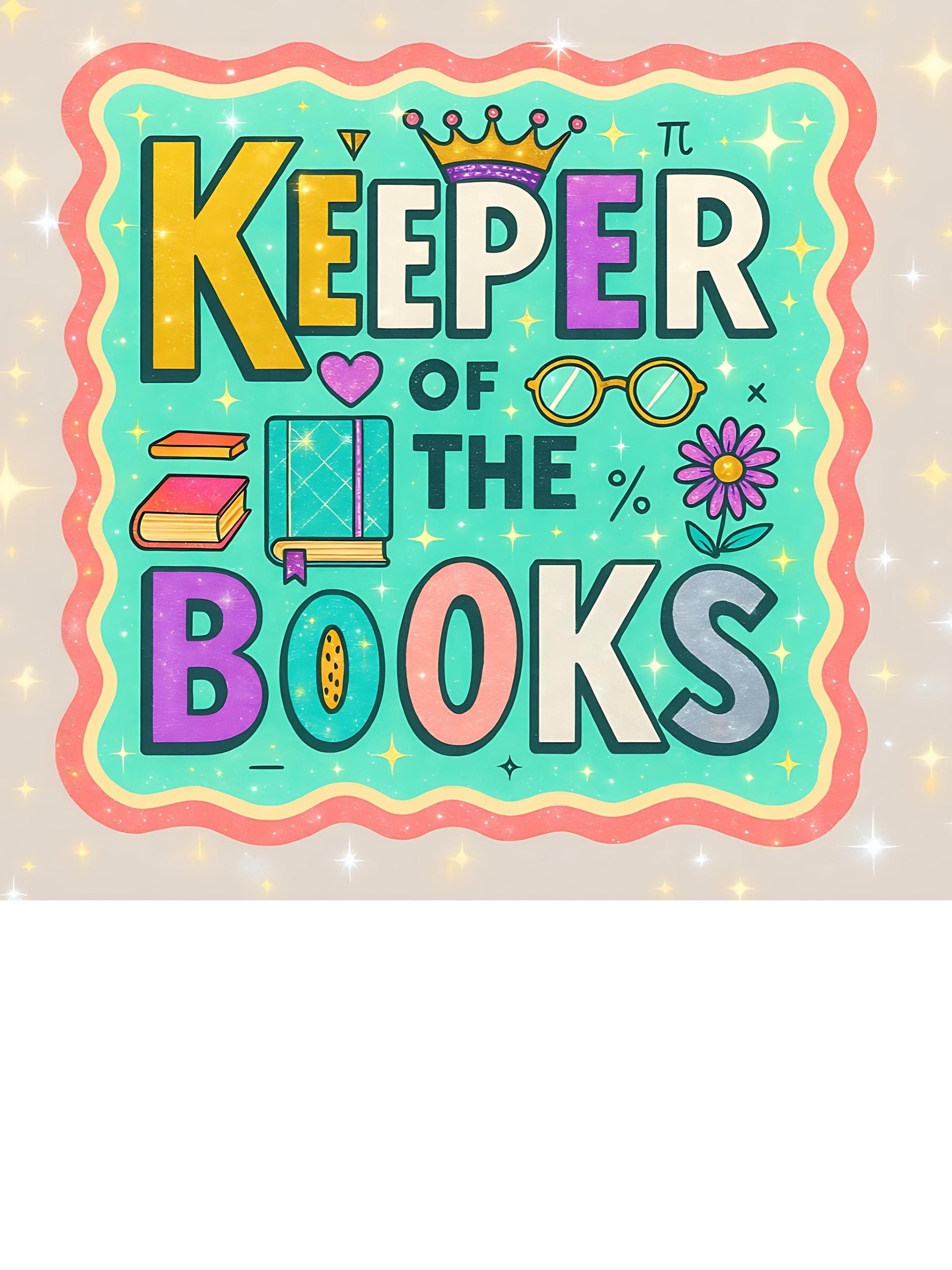 Keeper of the Books PNG: Bookkeeper Shirt Design (Digital Download)