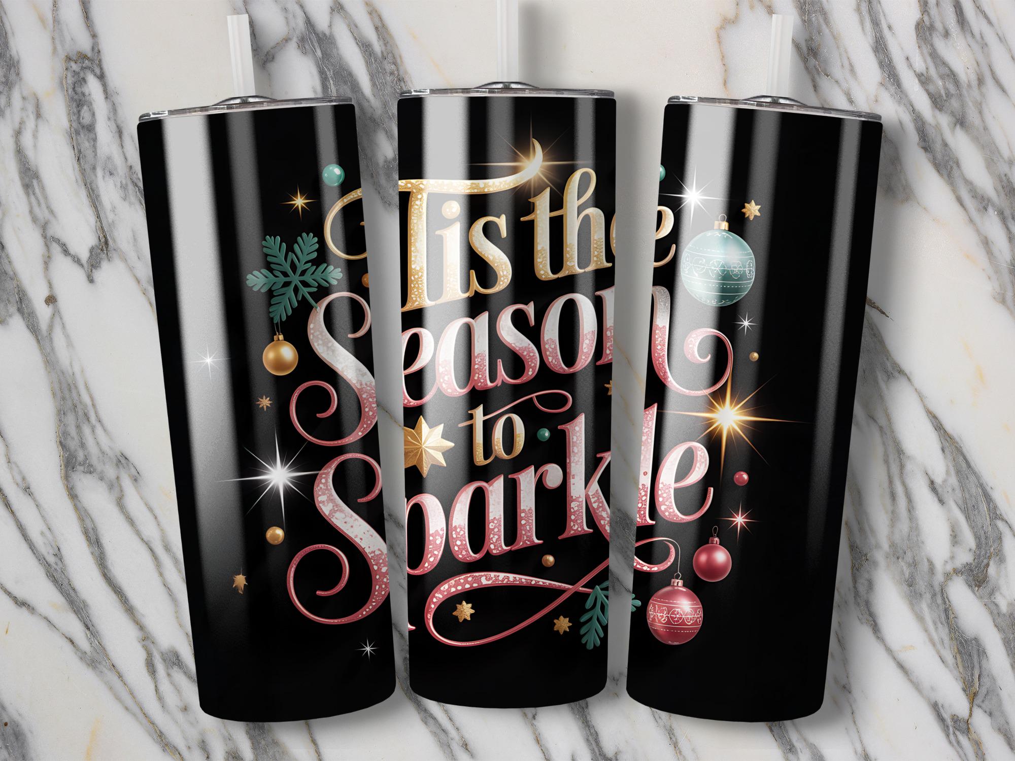 Festive Christmas Tumbler Wrap: 'Tis the Season to Sparkle' (Digital Download)