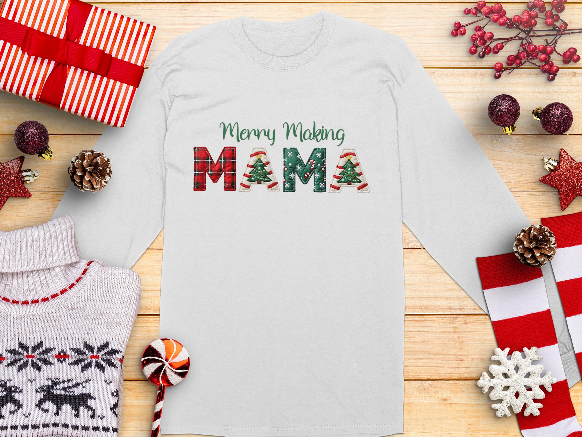 Merry Making Mama Long Sleeve T-Shirts, Christmas Mama Shirt, Holiday Shirts, Festive Mama, Christmas Gift, Holiday Apparel