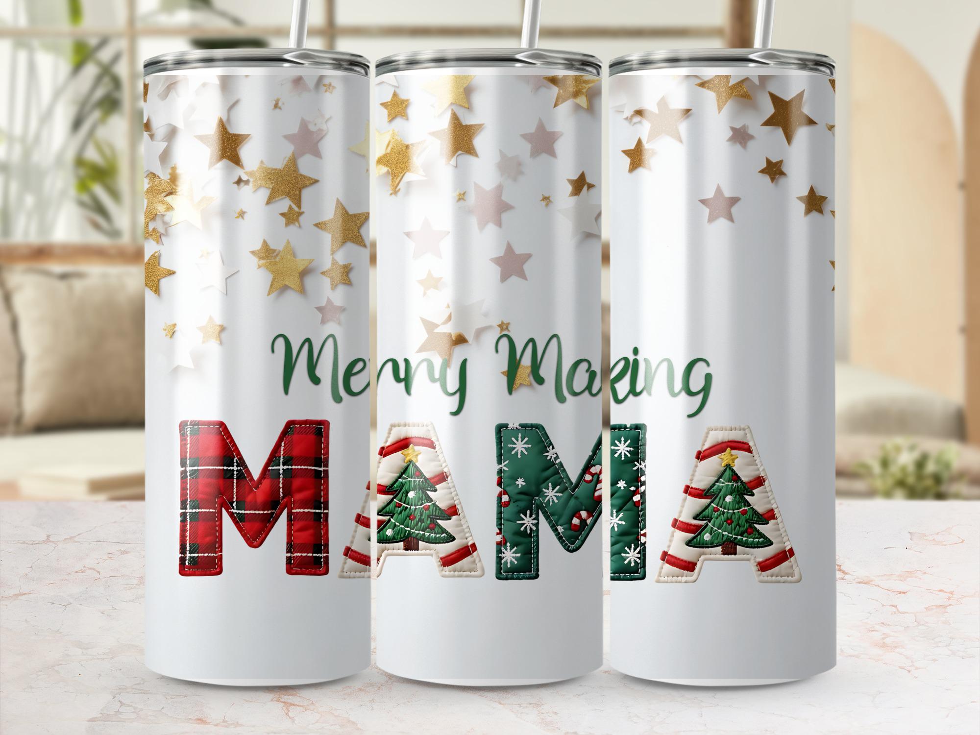 Merry Making Mama Tumbler Wrap - Christmas Sublimation Design (Digital Download)