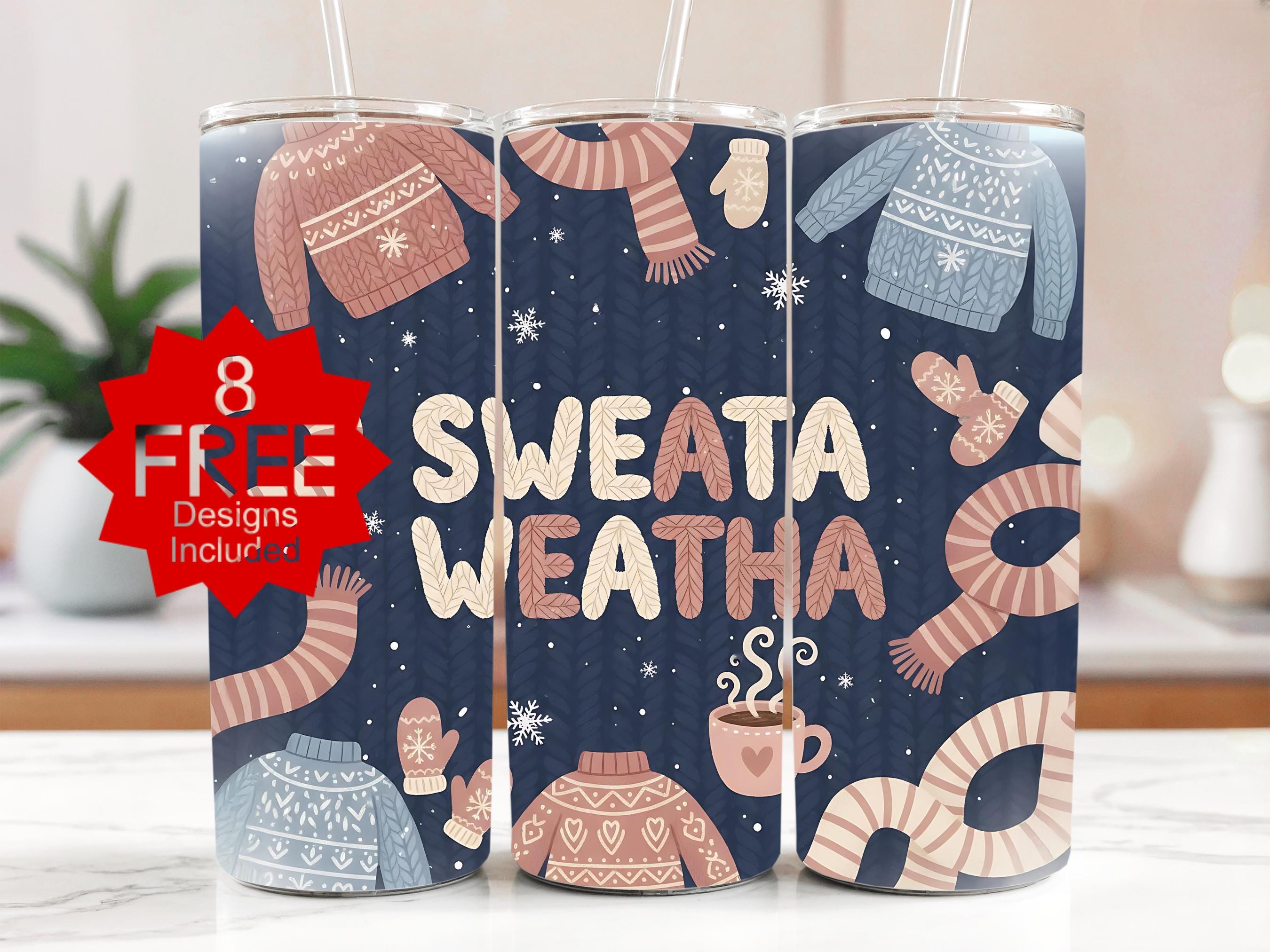 Sweater Weather Tumbler Wrap: Cozy Winter Design (Digital Download)