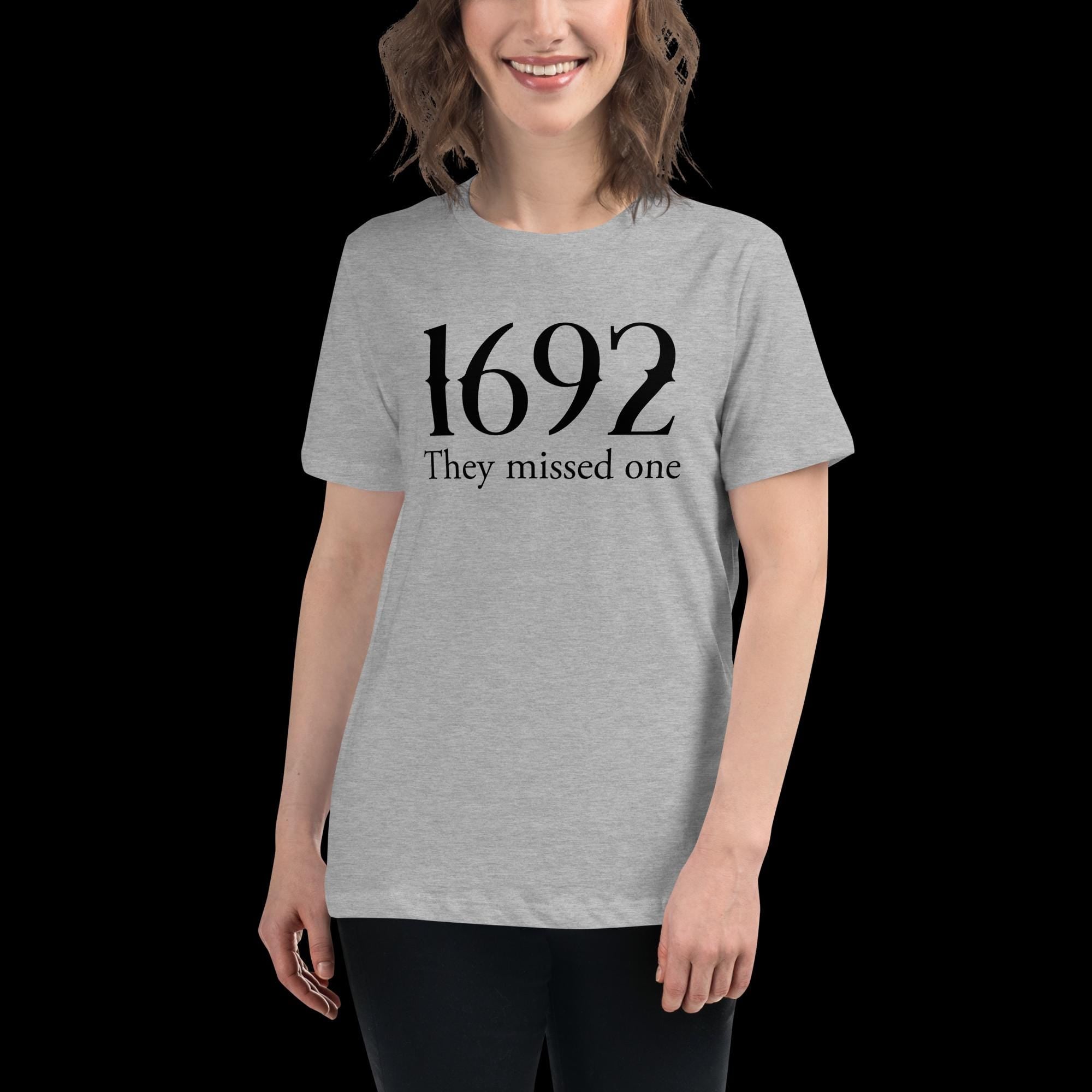 1692 They Missed One T-Shirt: Salem Witch Halloween Costume