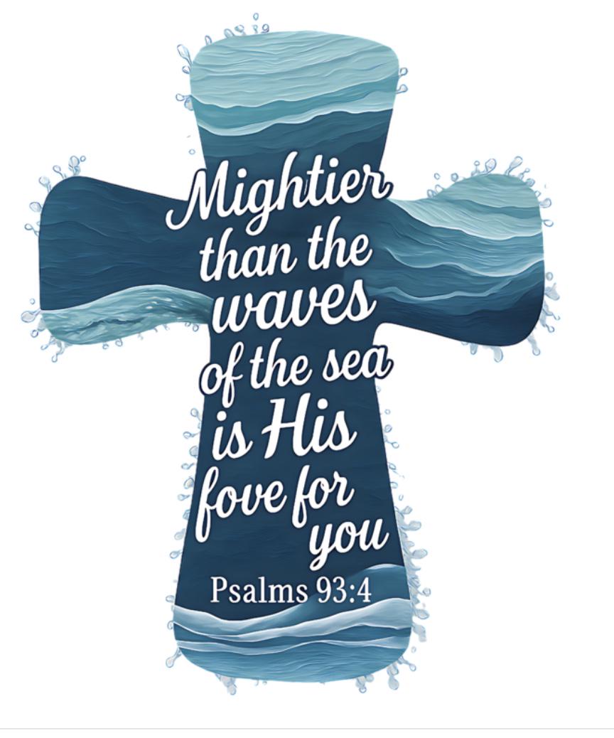 Mightier than the waves of the sea is His love for you,Psalms 93:4, Bubble-free stickers, Bible verse, cross, Christian shirt, faith, psalms