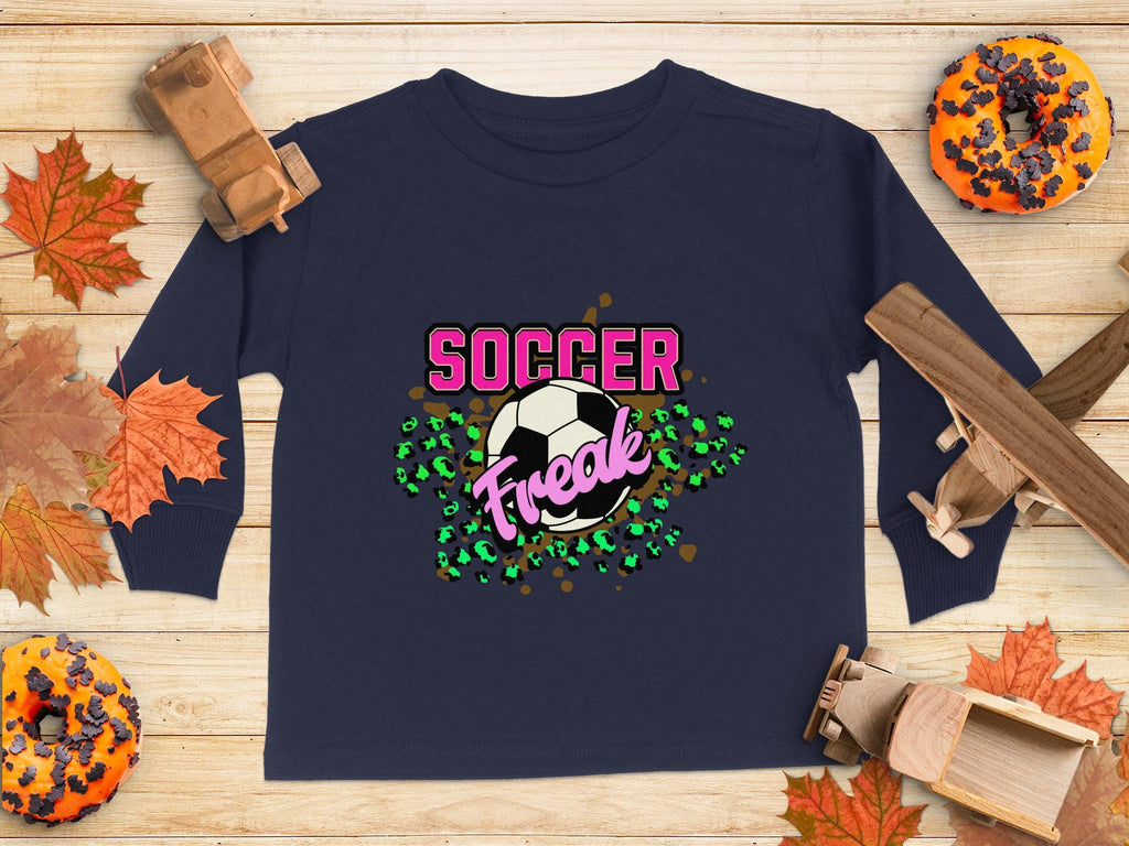 Soccer Freak Long Sleeve T-Shirt: Soccer Fan Apparel