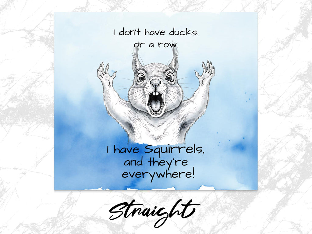 Funny Squirrels Everywhere Tumbler Wrap: 20oz Skinny Tumbler (Digital Download)