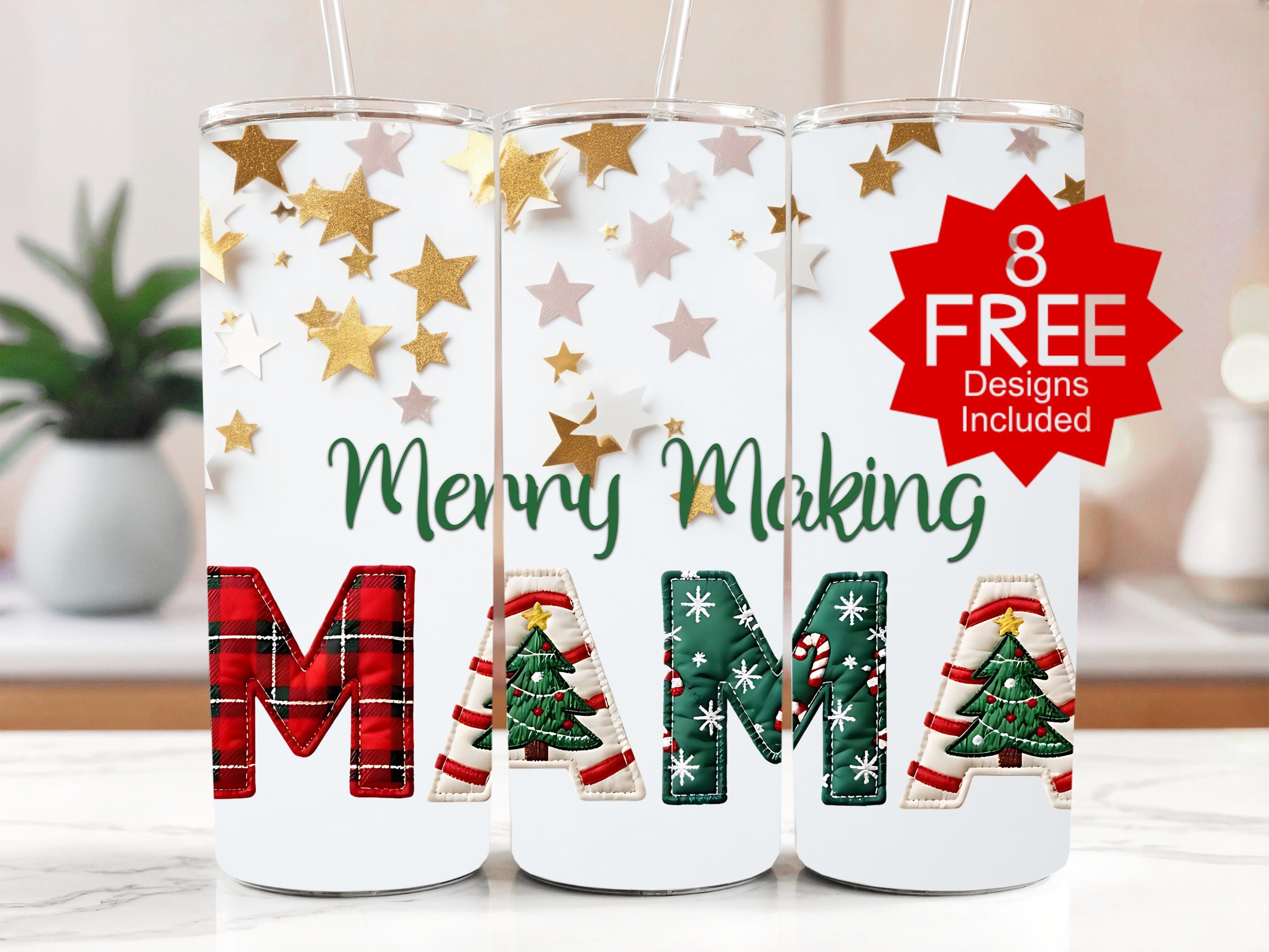 Merry Making Mama Tumbler Wrap - Christmas Sublimation Design (Digital Download)